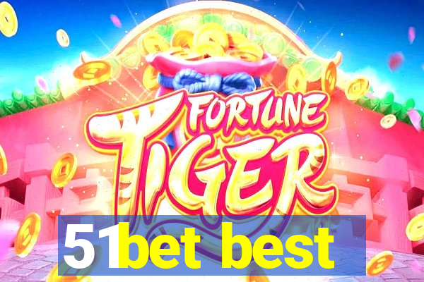 51bet best